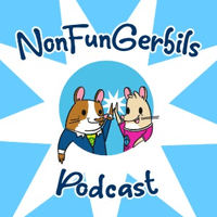 nonfungerbils podcast nonfungerbils podcast